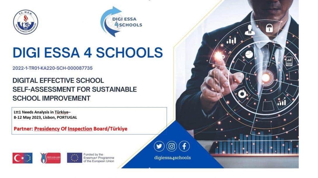 Sürdürülebilir Okul Gelişimi İçin Etkili Dijital Öz Değerlendirme (DIGI ESSA 4 SCHOOL)  projesi birinci eğitim faaliyeti Portekiz-Lizbon'da gerçekleştirildi.